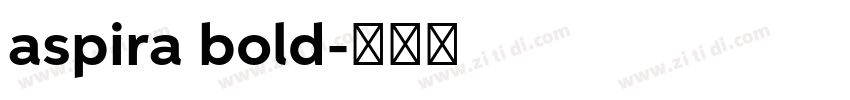 aspira bold字体转换